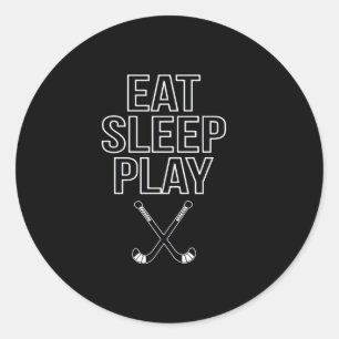 Hockey Lover Eat, Sleep And Play Hockey Classic Round Sticker