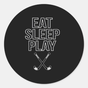 Hockey Lover   Eat, Sleep And Play Hockey Classic Round Sticker