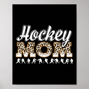 Hockey Mom Leopard Funny Hockey Mom Mother's Day Poster