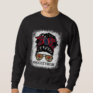 Hockey Mom Messy Bun Hair Player Mom Mothers Day Sweatshirt