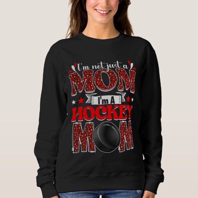 Hockey Mom Mother s Day Retro Sport Mom Sweatshirt (Front)