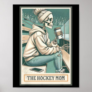 Hockey Mom The Hockey Mom Skeleton Tarot Card Hock Poster