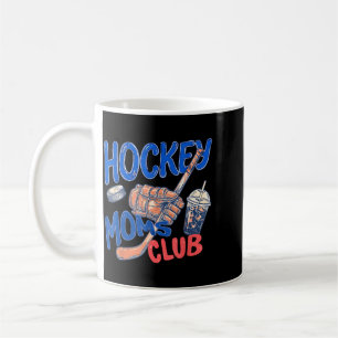 Hockey Moms Club Mothers Day Game Day Hockey Coffee Mug