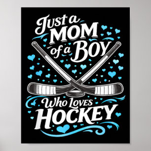 Hockey Mum A Mum Of A Boy Who Loves Ice Hockey Poster