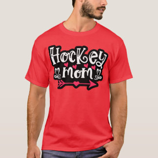 Hockey Mum For Mother For Mum Birthday For Mother  T-Shirt