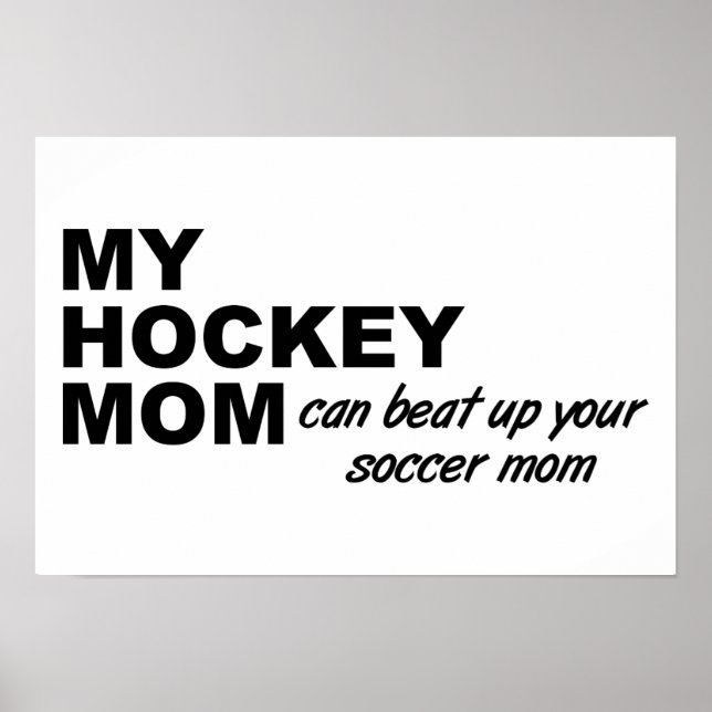 Hockey Mum Funny Poster (Front)