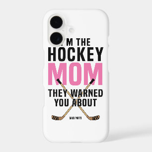 Hockey Mum They Warned You About