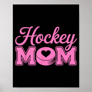 Hockey Mum Women Ice Hockey Player Ice Hockey Poster