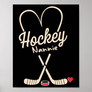 Hockey Nannie Heart Hockey Player Poster