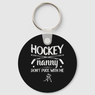 Hockey Nanny Grandma Funny Nanny Of A Hockey Playe Key Ring