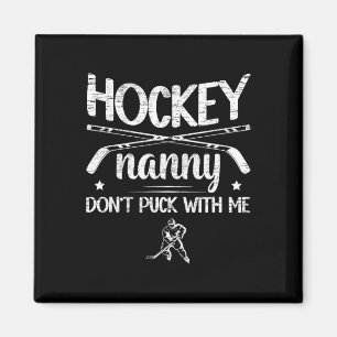 Hockey Nanny Grandma Funny Nanny Of A Hockey Playe Magnet