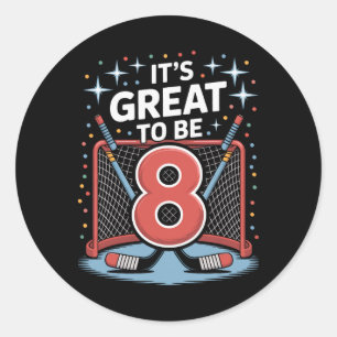 Hockey Net And Sticks It's Great To Be 8 Classic Round Sticker