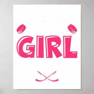 Hockey Play Like A Girl Humour Lover Ice Hockey Pl Poster