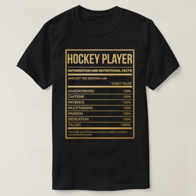 Hockey Player Funny Hockey Nutrition Label in Gold T-Shirt (Design Front)