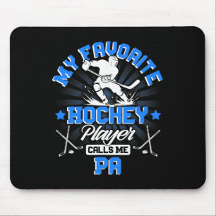 Hockey Player Ice My Favorite Hockey Player Calls Mouse Pad