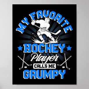 Hockey Player Ice My Favorite Hockey Player Calls  Poster