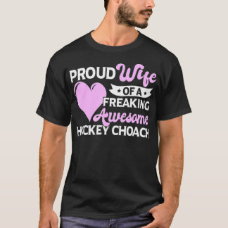 Hockey Player Lover Hockey Coach Wife  T-Shirt
