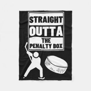 Hockey Player Straight Outta Penalty Box Funny Ice Fleece Blanket
