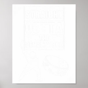 Hockey Player Straight Outta Penalty Box Funny Ice Poster