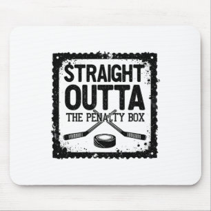 Hockey Player Straight Outta The Penalty Mouse Pad