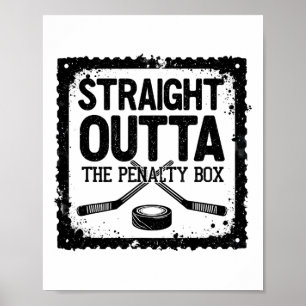 Hockey Player Straight Outta The Penalty  Poster