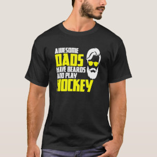 Hockey Playoff Beard Father's Day Saying Hockey Pl T-Shirt