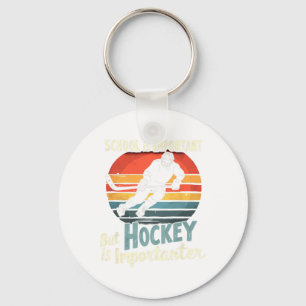 Hockey Priority Over School Funny  Key Ring