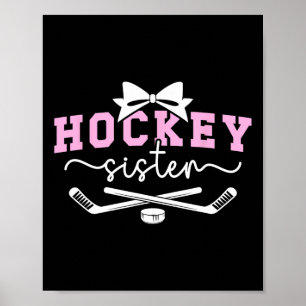 Hockey Sister Ice Hockey Player Sister Ice Hockey Poster