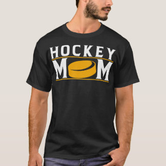 Hockey Sports Lover For Moms T-Shirt