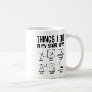 Hockey Things I Do In My Spare Time Ice Hockey Kid Coffee Mug