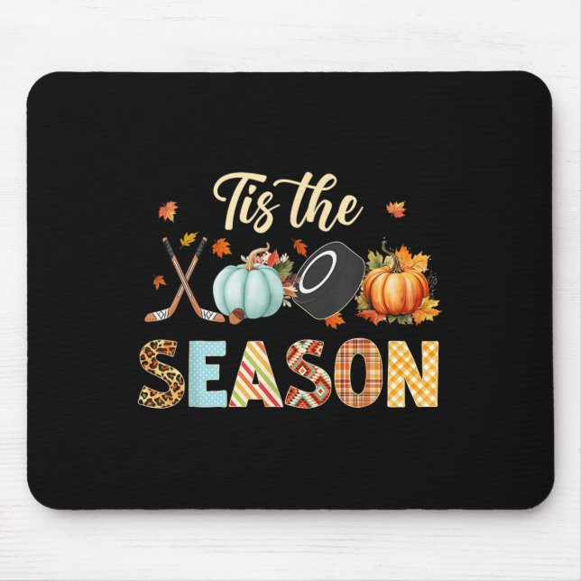 Hockey Tis The Season Pumpkin Autumn Fall Thanksgi Mouse Pad (Front)