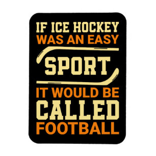 Hockey Versus Football Magnet