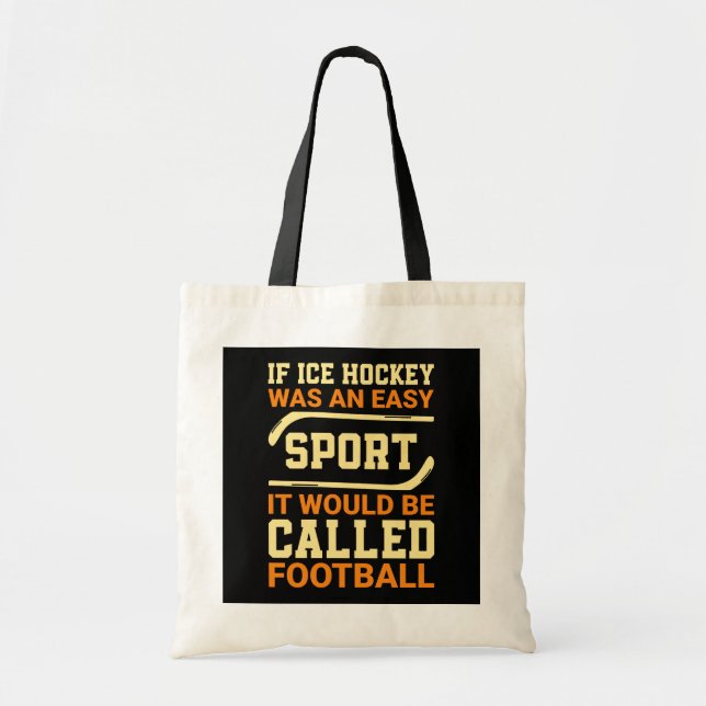 Hockey Versus Football Tote Bag (Front)