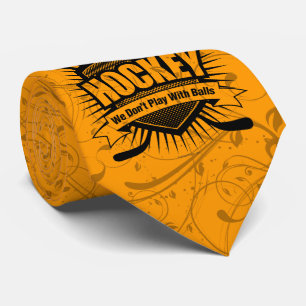 HOCKEY: We Don't Play With Balls Tie