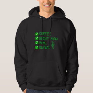 Hockey Wine Mum Drink Drinking Alcohol Hoodie
