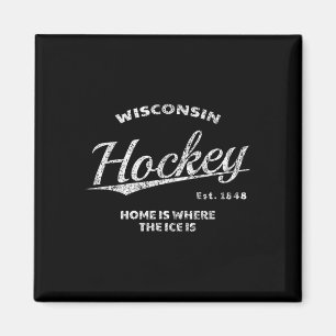 Hockey, Wisconsin, Home Is Where The Ice Is, Hocke Magnet