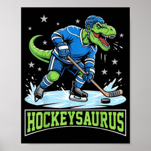 Hockeysaurus Funny Dinosaur Hockey Player Kids Poster