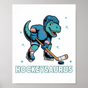 Hockeysaurus Funny Dinosaur Trex Hockey Kids Hocke Poster