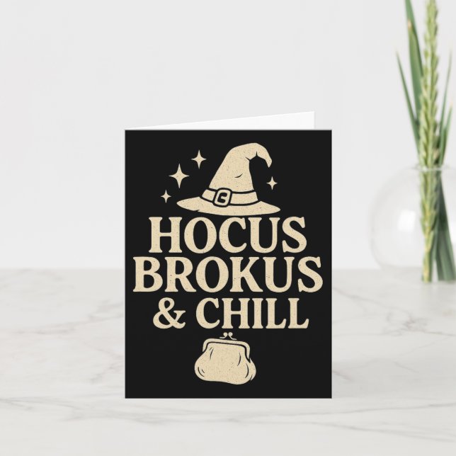 Hocus Brokus And Chill  Card (Front)