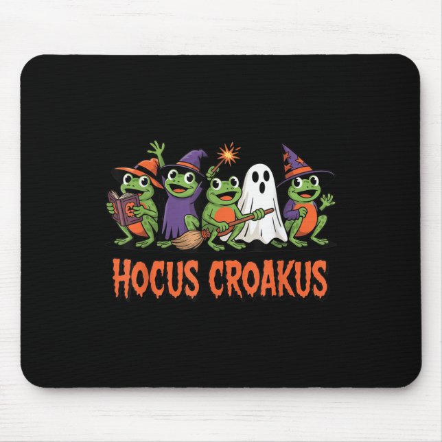 Hocus Croakus Frog Halloween Magic Spell Funny Wit Mouse Pad (Front)