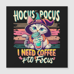 Hocus Focus - I need coffee to focus