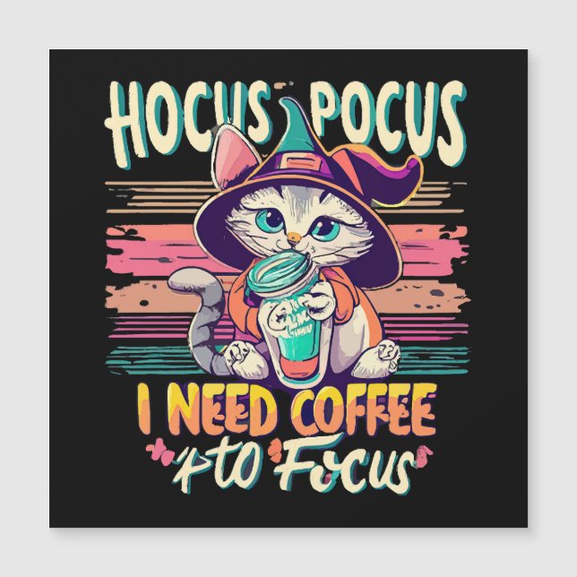 Hocus Focus - I need coffee to focus (Front)