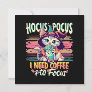 Hocus Focus - I need coffee to focus