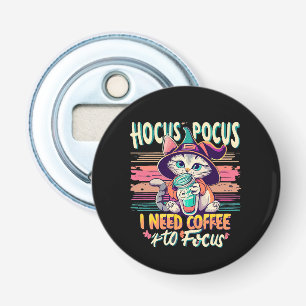 Hocus Focus - I need coffee to focus Bottle Opener