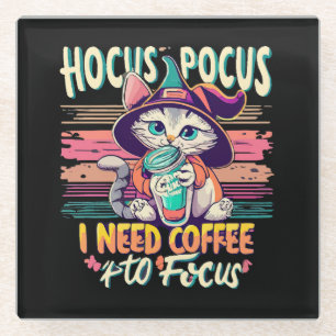 Hocus Focus - I need coffee to focus Glass Coaster