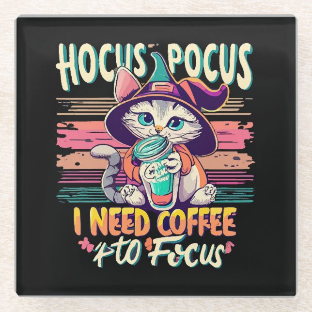Hocus Focus - I need coffee to focus Glass Coaster (Front)