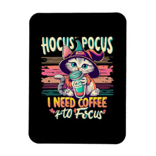 Hocus Focus - I need coffee to focus Magnet
