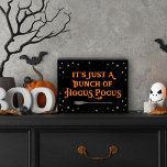 Hocus Pocus Black and Orange Halloween Quote Wooden Box Sign<br><div class="desc">Brew some magic in your home with this Halloween "It's just a bunch of Hocus Pocus" witch quote wood plaque tabletop sign. Decorative typography lettering is accented with spooky scrolls,  twinkling stars,  and a witch's broomstick. Black and orange colour scheme can be modified.</div>
