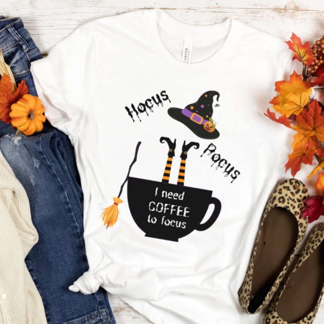 Hocus Pocus Coffee to Focus Halloween t-shirt (Creator Uploaded)