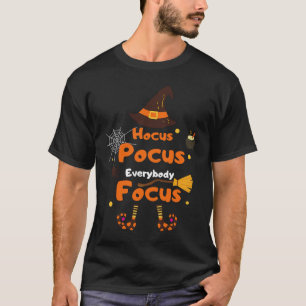Hocus Pocus Everybody Focus T-Shirt